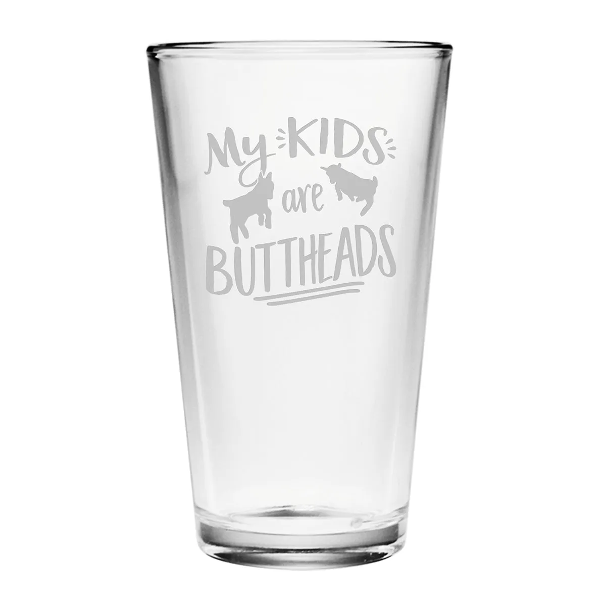 My Kids Are Buttheads Pint Glasses, Set Of 4