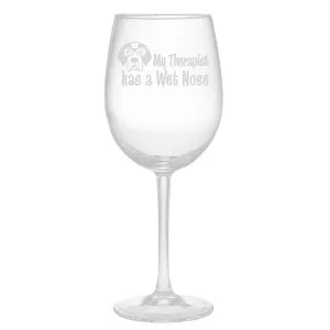My Therapist Has A Wet Nose Wine Glasses, Set Of 4