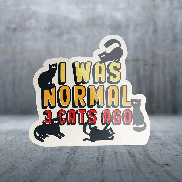 Sticker Pack Cat Sayings - Normal Three Cats Ago; Small Sticker